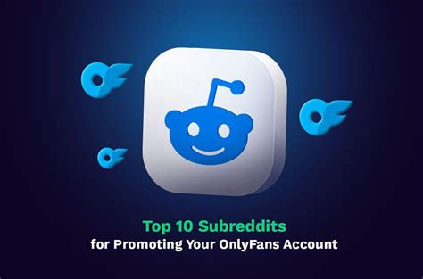 subreddit onlyfans|Top 10 Subreddits for Promoting Your OnlyFans Account